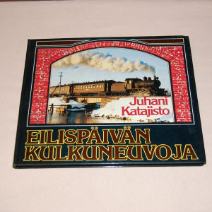 Juhani Katajisto Eilispäivän kulkuneuvoja